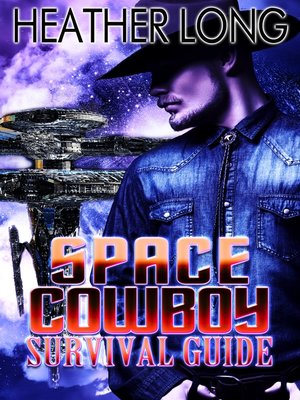 cover image of Space Cowboy Survival Guide